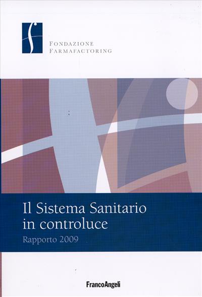 Il Sistema Sanitario in controluce.