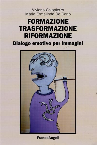 Formazione trasformazione riformazione.