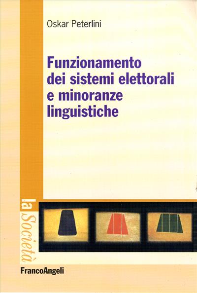 Funzionamento dei sistemi elettorali e minoranze linguistiche