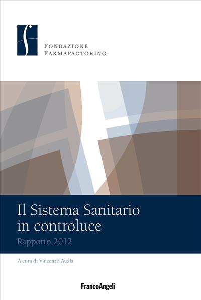 Il Sistema Sanitario in controluce.