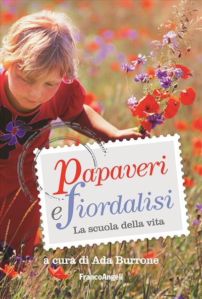 Papaveri e fiordalisi.