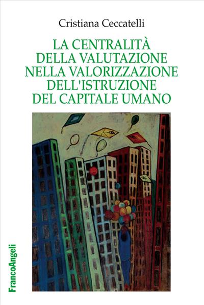 La centralità della valutazione nella valorizzazione dell'istruzione del capitale umano