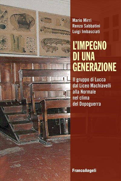 L'impegno di una generazione.