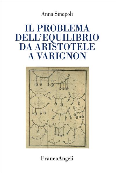 Il problema dell'equilibrio da Aristotele a Varignon