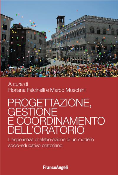 Progettazione, gestione e coordinamento dell'oratorio.