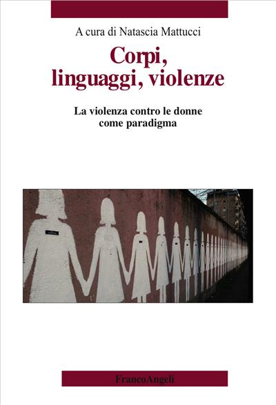 Corpi, linguaggi, violenze