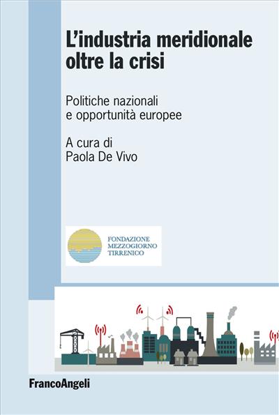 L'industria meridionale oltre la crisi.