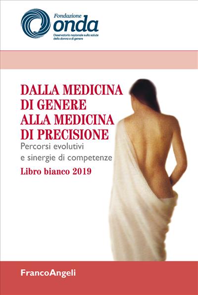 Dalla medicina di genere alla medicina di precisione