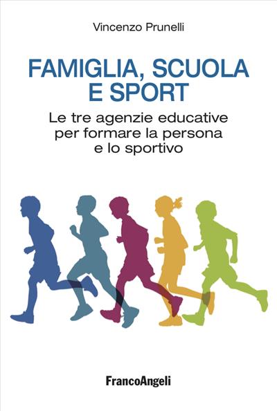 Famiglia, scuola e sport