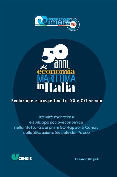 Cinquant'anni di economia marittima in Italia.