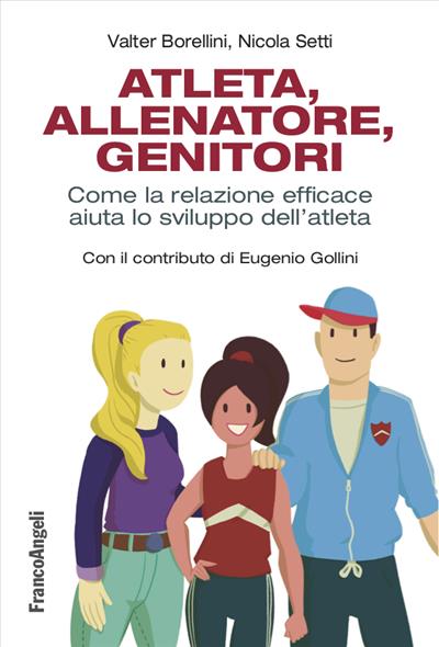 Atleta, allenatore, genitori