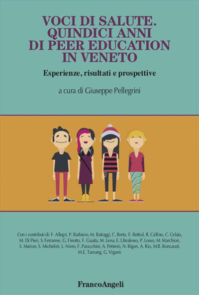 Voci di salute Quindici anni di peer education in Veneto