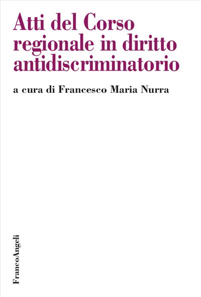 Atti del Corso regionale in diritto antidiscriminatorio