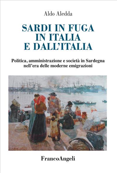 Sardi in fuga in Italia e dall'Italia