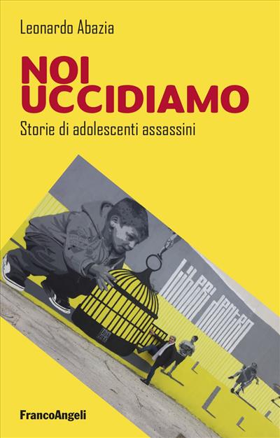 Noi uccidiamo