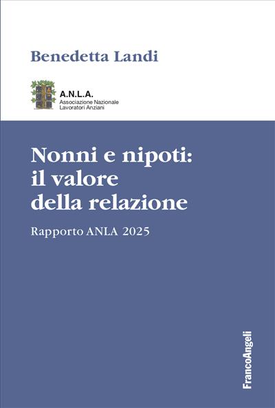 Nonni e nipoti: il valore della relazione