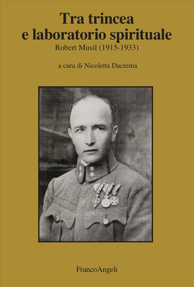 Tra trincea e laboratorio spirituale