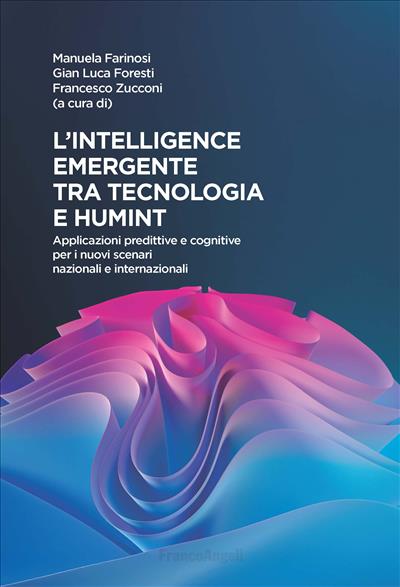L'intelligence emergente tra tecnologia e humint