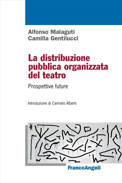 La distribuzione pubblica organizzata del teatro.