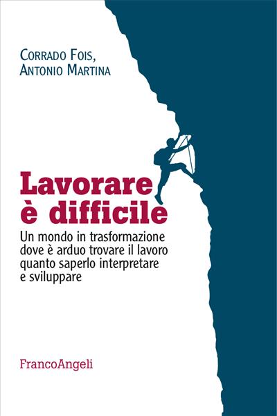 Lavorare è difficile.