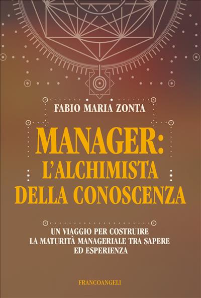 Manager: l’alchimista della conoscenza