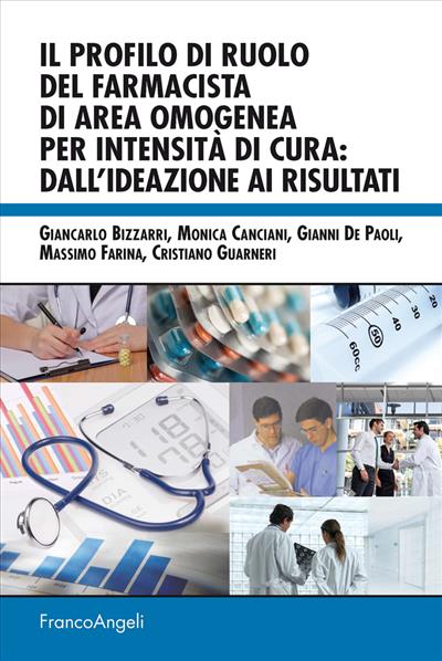 Il profilo di ruolo del farmacista di area omogenea per intensità di cura: dall'ideazione ai risultati