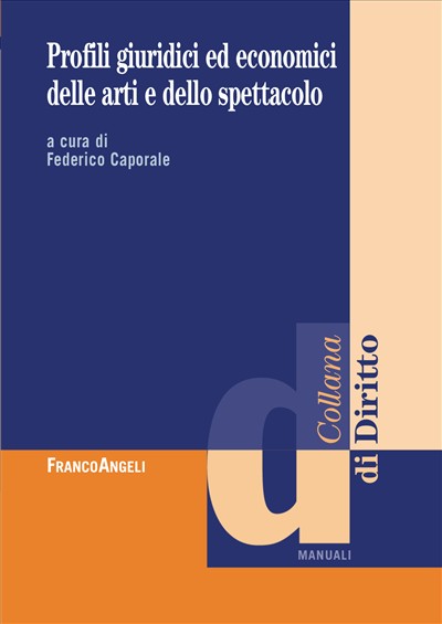 Profili giuridici ed economici delle arti e dello spettacolo