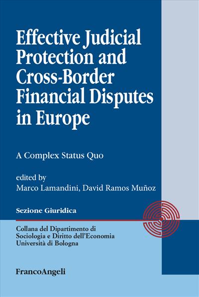 Effective Judicial Protection and Cross-Border Financial Disputes in Europe