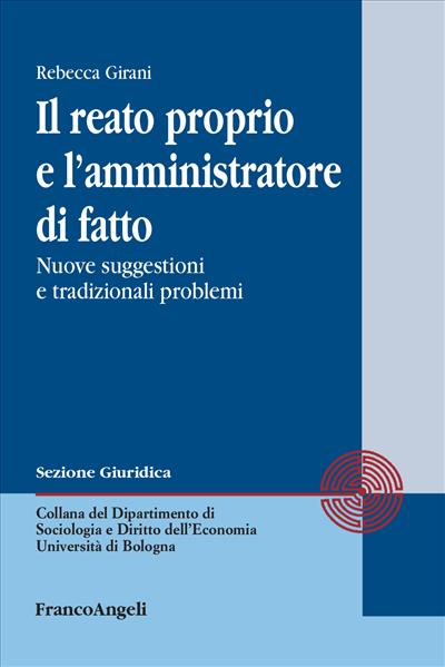 Il reato proprio e l'amministratore di fatto