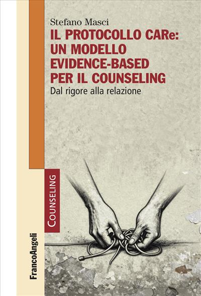 Il Protocollo CARe: Un modello evidence-based per il counseling
