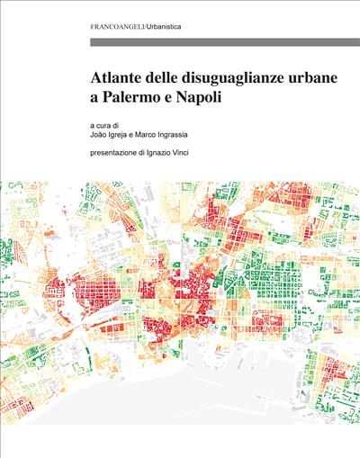 Atlante delle diseguaglianze urbane a Palermo e Napoli