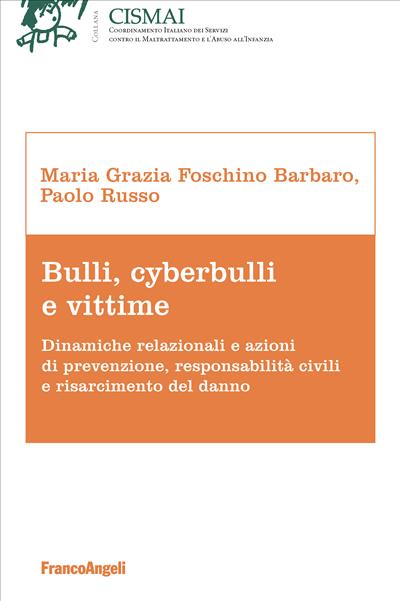 Bulli, cyberbulli e vittime.