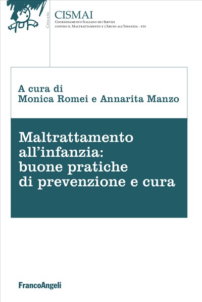 Maltrattamento all’infanzia: buone pratiche di prevenzione e cura