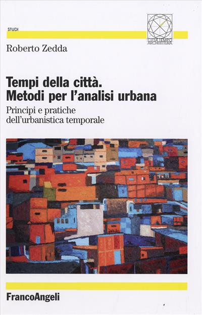 Tempi della città. Metodi per l'analisi urbana