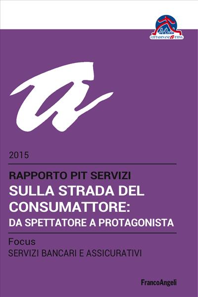 Sulla strada del consumattore: da spettatore a protagonista.