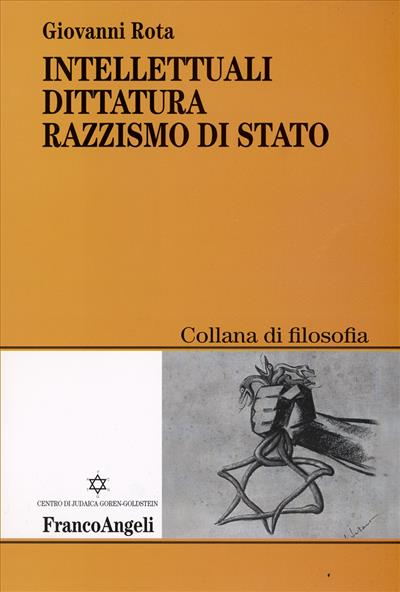 Intellettuali dittatura razzismo di Stato