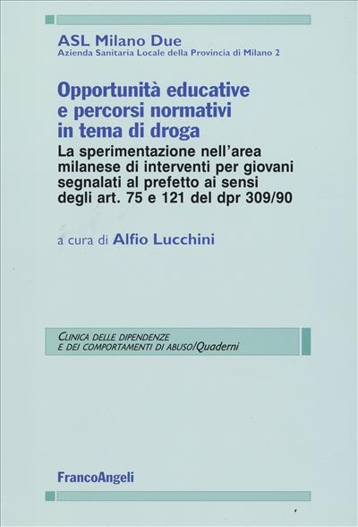 Opportunità educative e percorsi normativi in tema di droga.