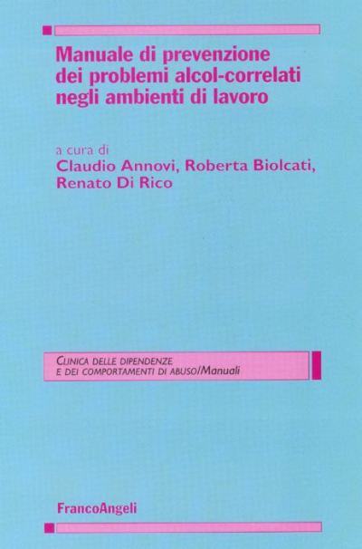 Manuale di prevenzione dei problemi alcol-correlati negli ambienti di lavoro