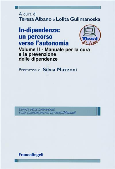 In-dipendenza: un percorso verso l'autonomia.