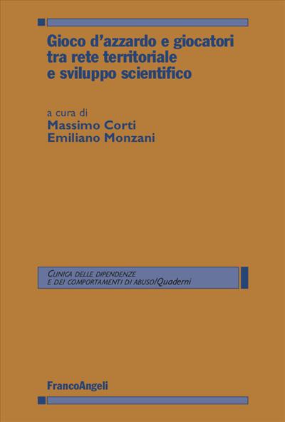 Gioco d’azzardo e giocatori tra rete territoriale e sviluppo scientifico