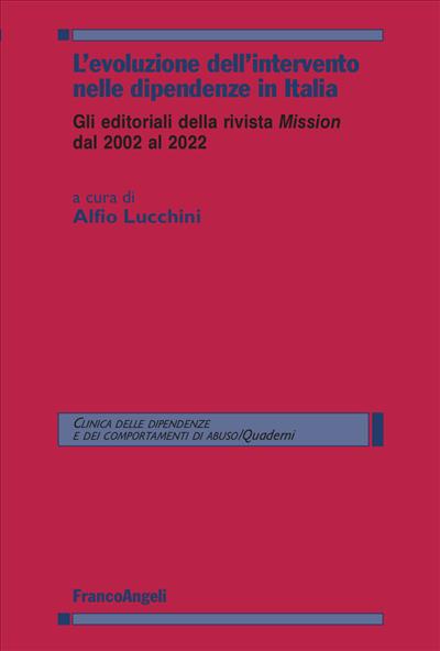 L'Evoluzione dell'intervento nelle dipendenze in Italia