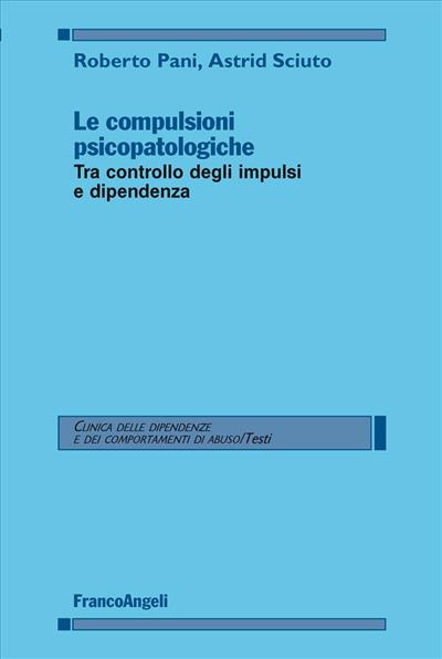 Le compulsioni psicopatologiche