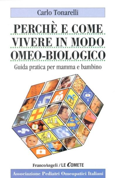 Perché e come vivere in modo omeo-biologico