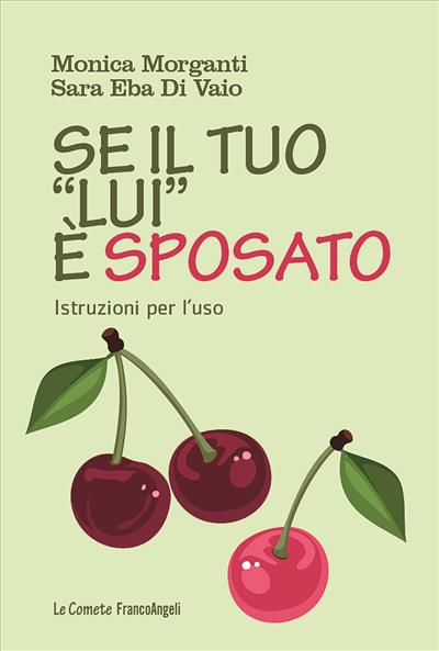 Se il tuo "lui" è sposato