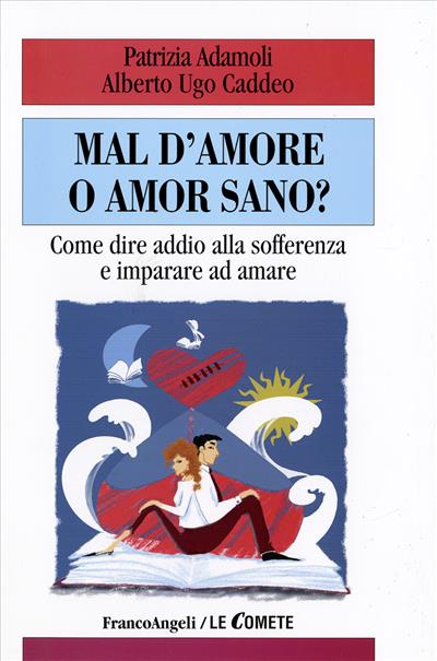 Mal d'amore o amor sano?