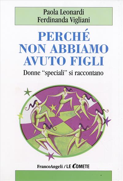 Perché non abbiamo avuto figli