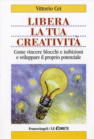 Libera la tua creatività.