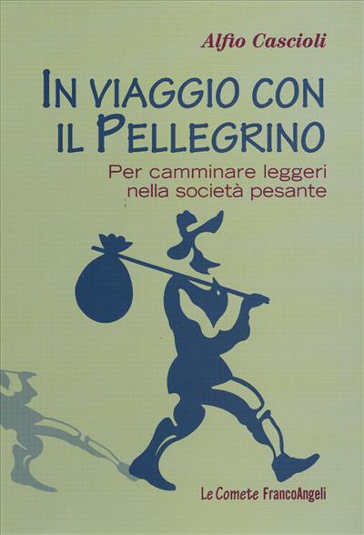 In viaggio con il pellegrino.