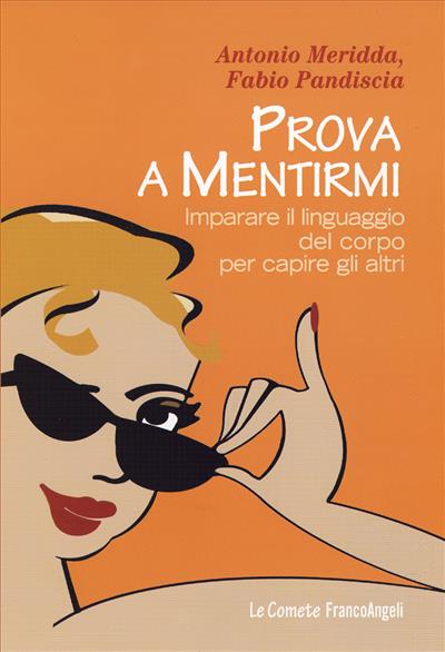 Prova a mentirmi