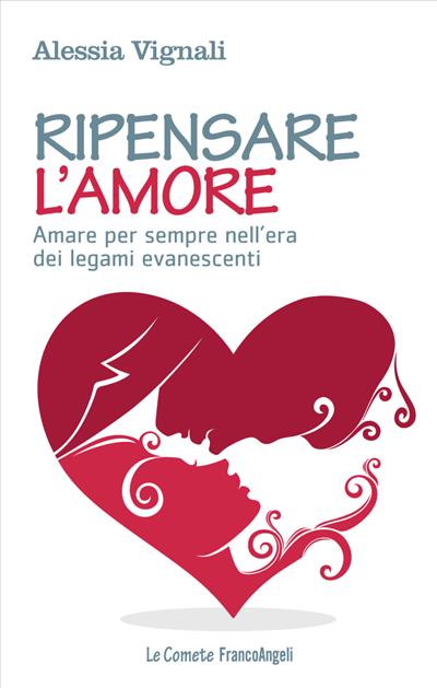 Ripensare l'amore.